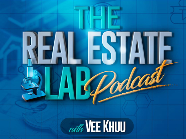 The Real Estate Lab Podcast by Vee Khuu banner